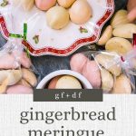 Gingerbread Meringue Cookies