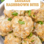 Sausage and Hashbrown Bites recipe, pinterest photo.