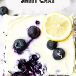 Lemon Blueberry Sheet Cake