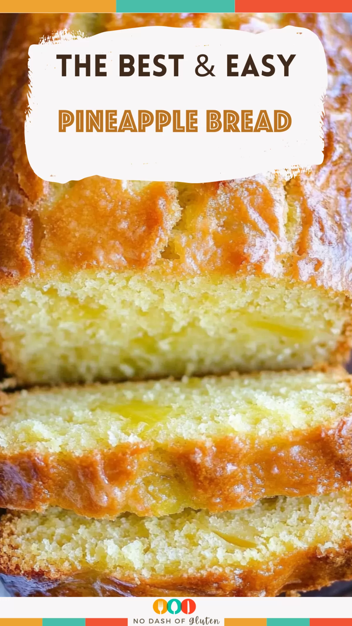 Pineapple Bread