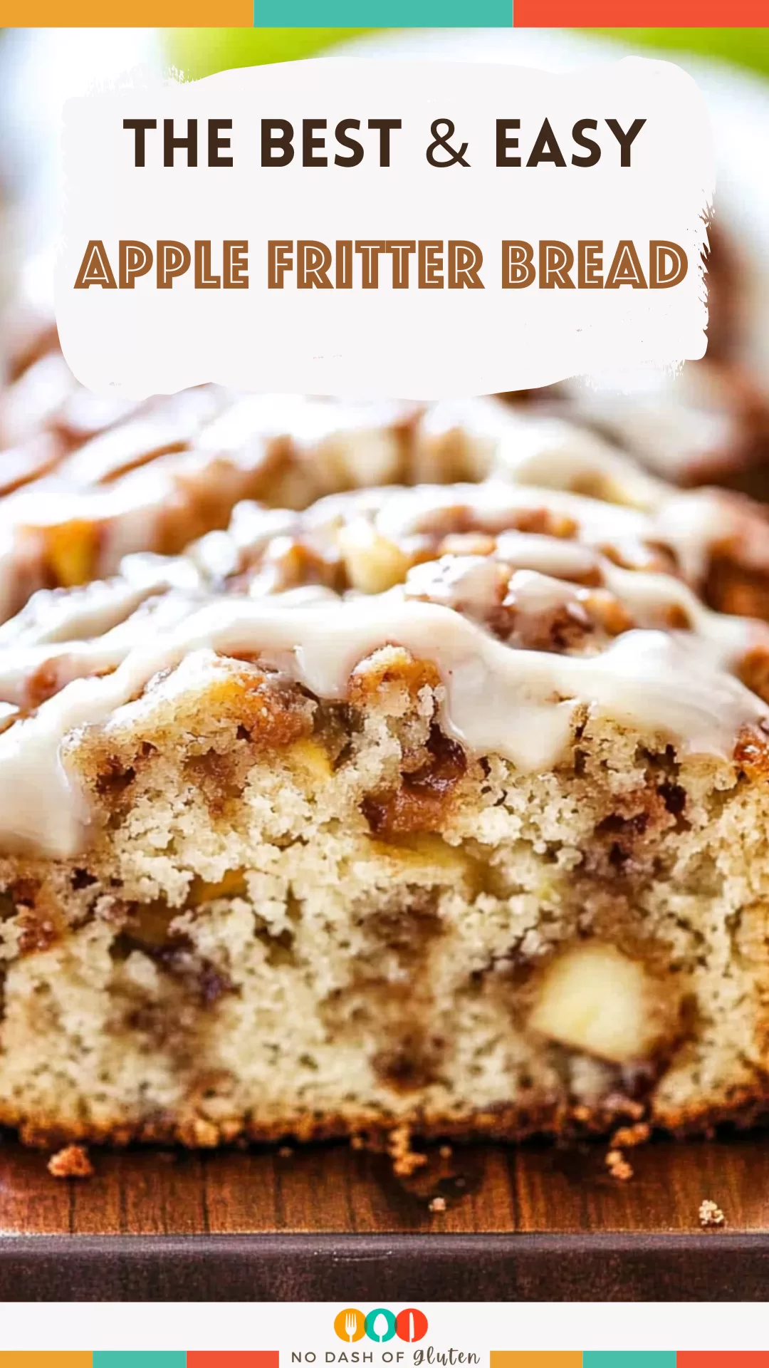 Apple Fritter Bread