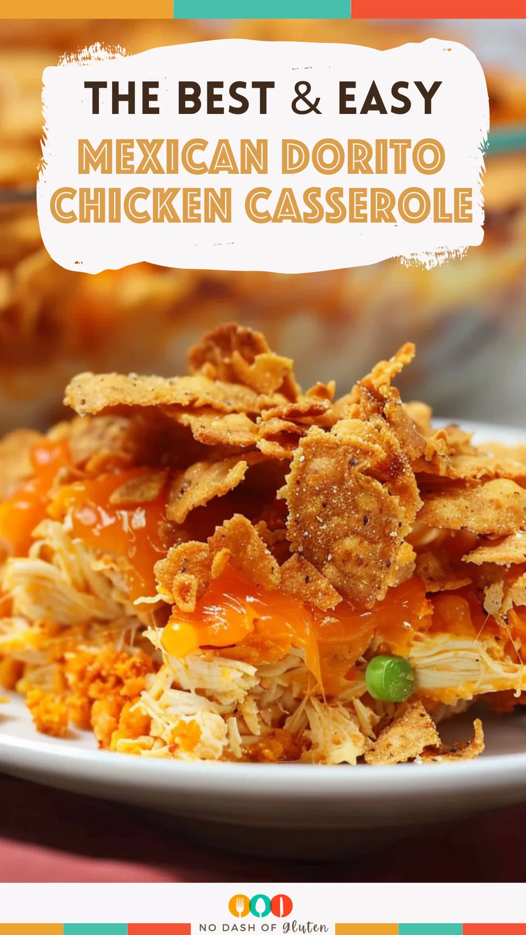 Mexican Dorito Chicken Casserole