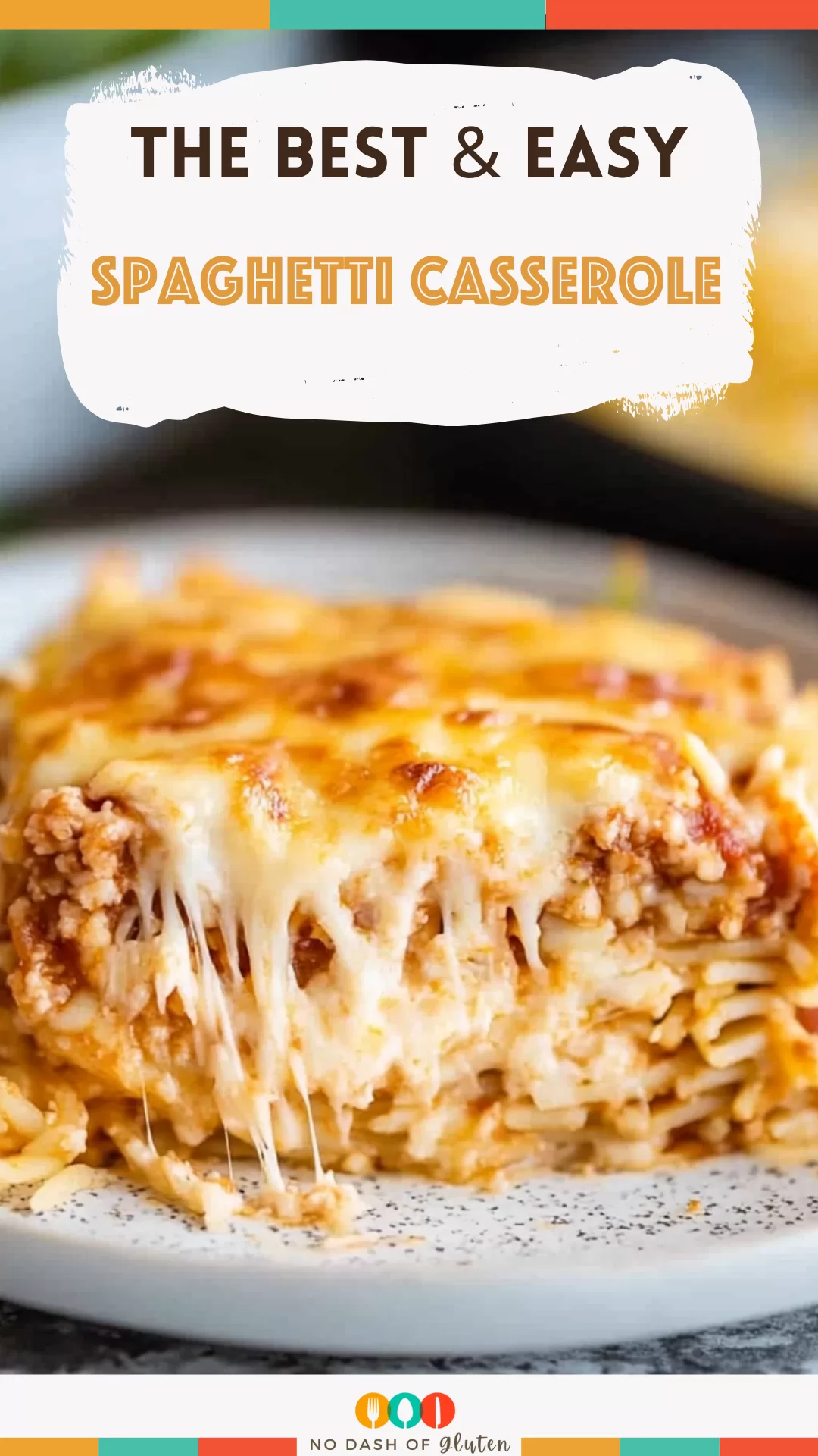 Million Dollar Spaghetti Casserole