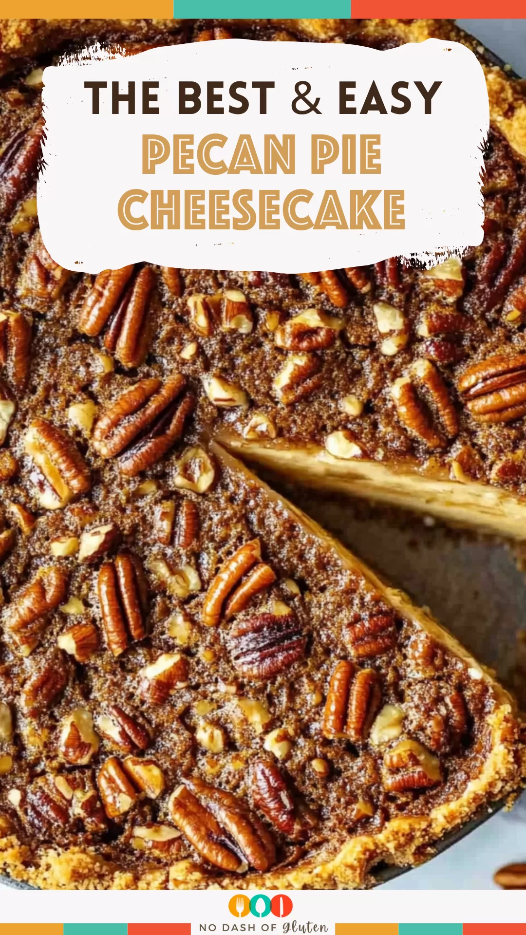 Pecan Pie Cheesecake