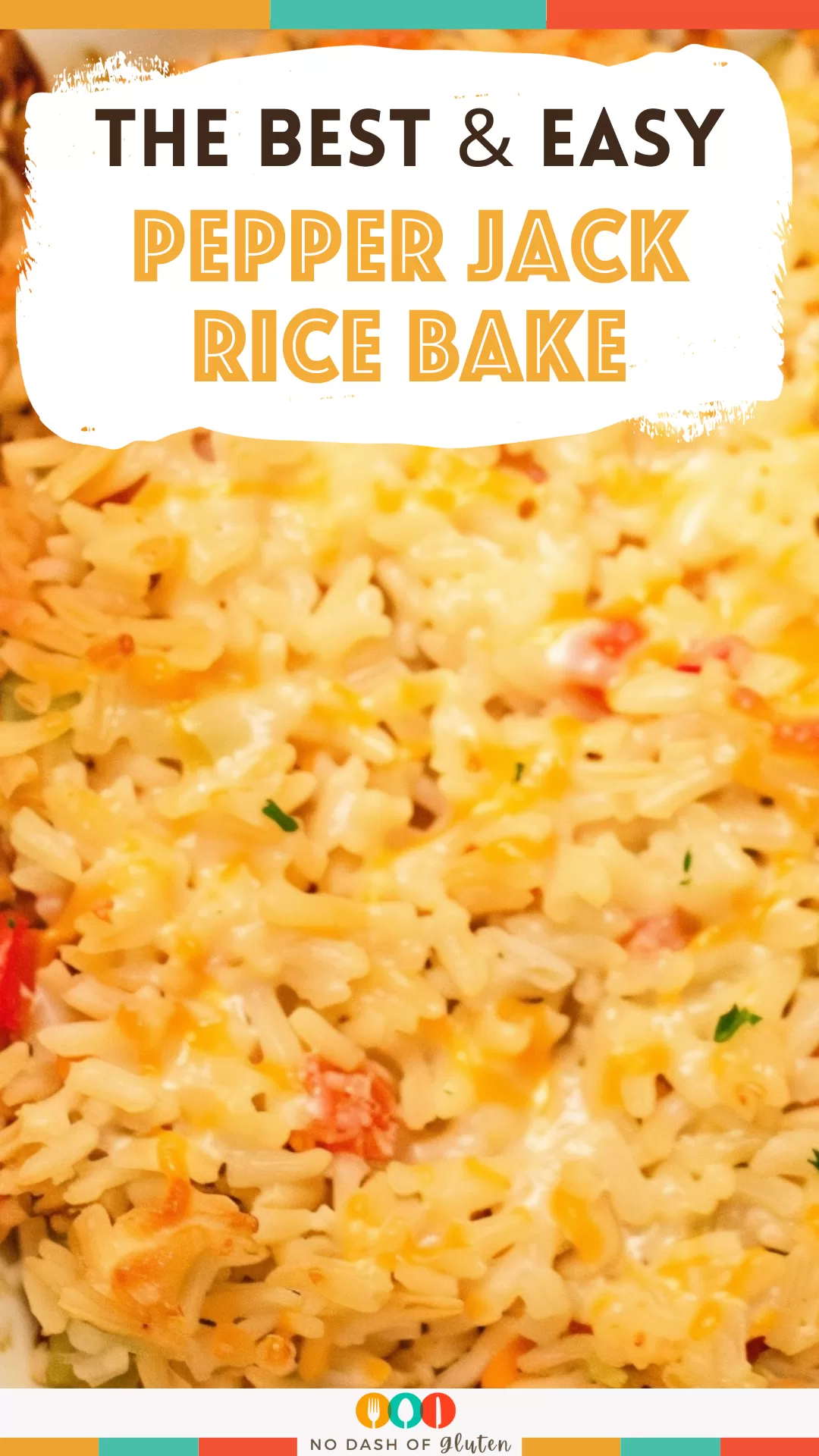 Pepper Jack Rice Bake