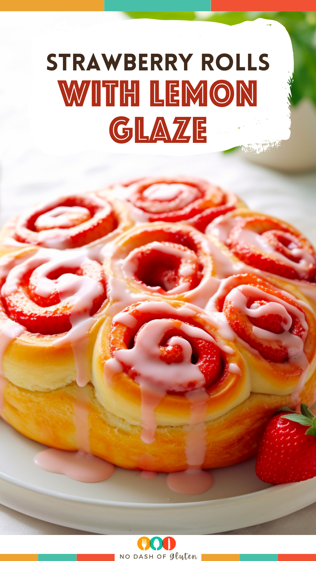Strawberry Rolls with Lemon Glaze