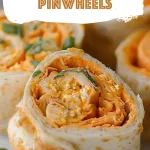 Buffalo Chicken Pinwheels