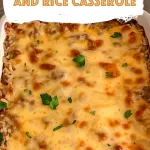 Cheesy Ground Beef And Rice Casserole