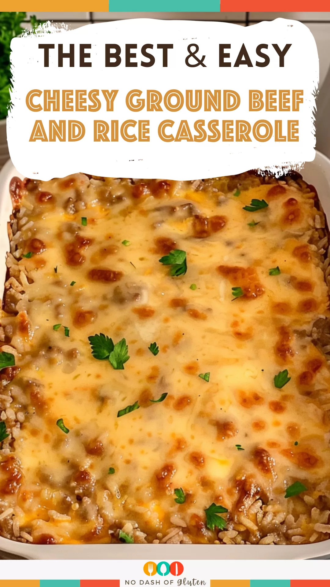 Cheesy Ground Beef And Rice Casserole