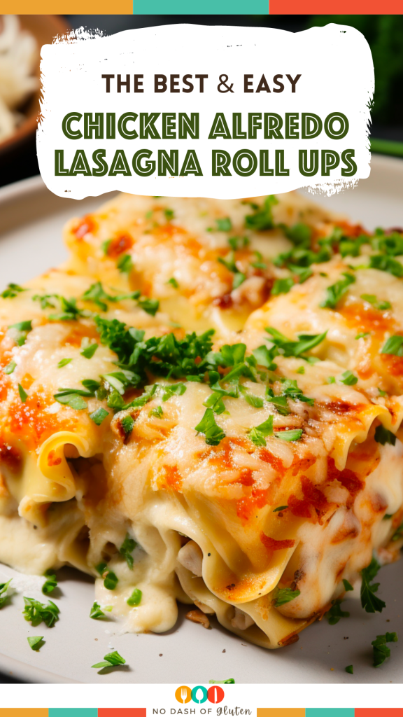 Chicken Alfredo Lasagna Roll Ups