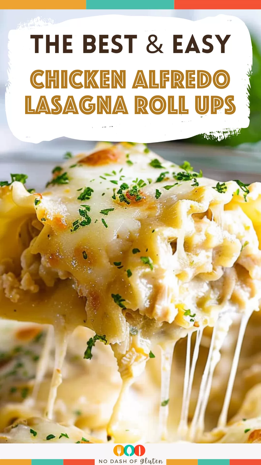 Chicken Alfredo Lasagna Roll Ups