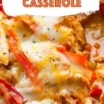 Chicken Fajita Casserole