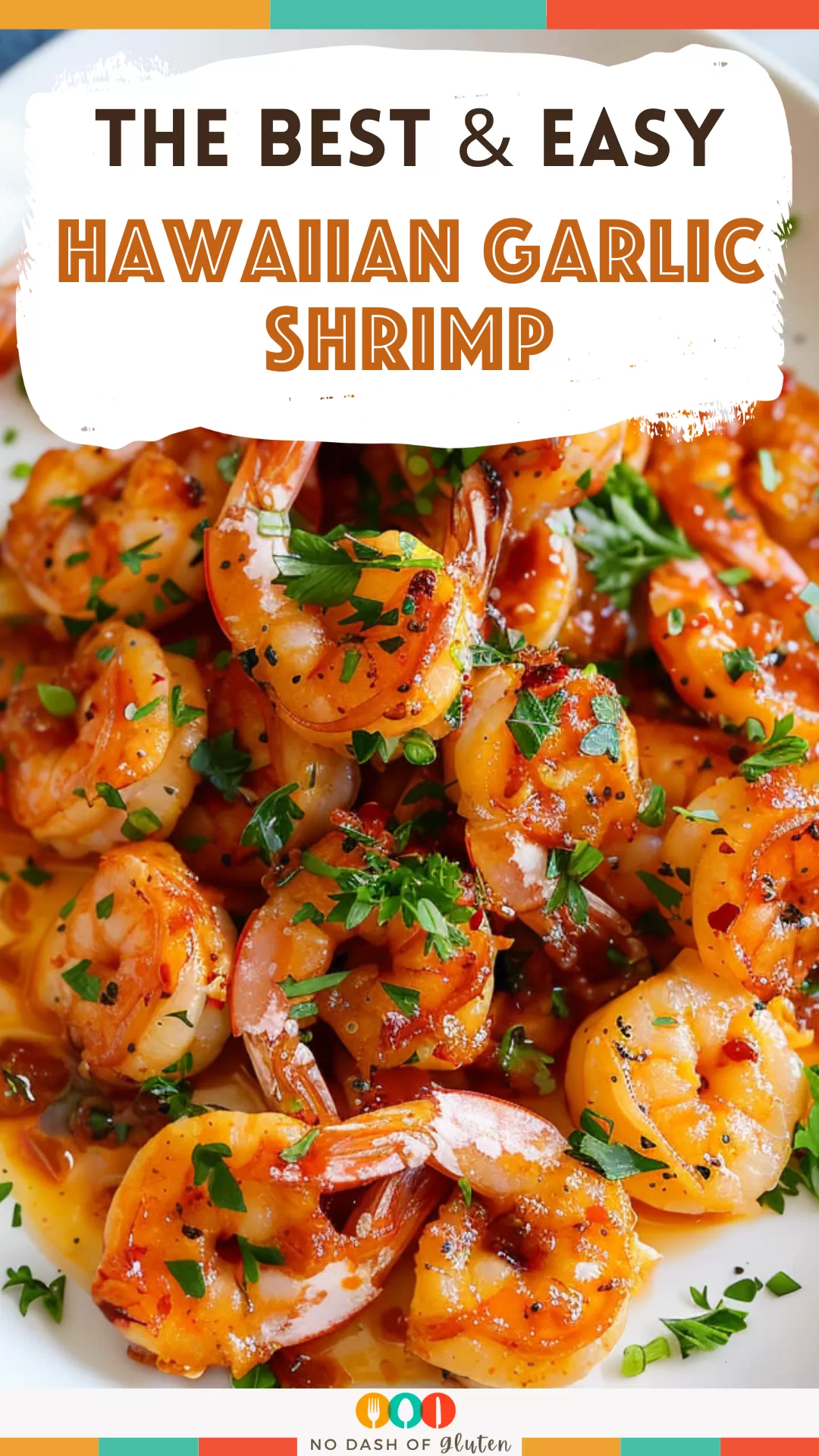 Hawaiian Garlic Shrimp