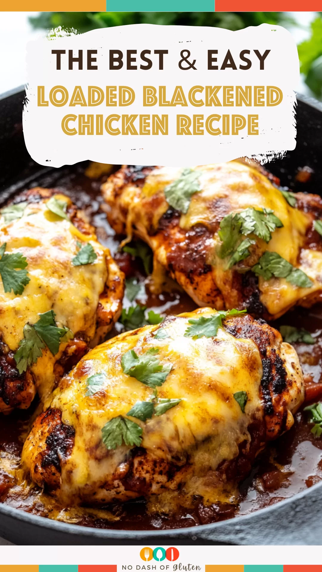 Loaded Blackened Chicken Recipe