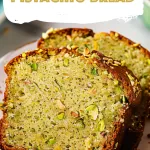 Pistachio Bread