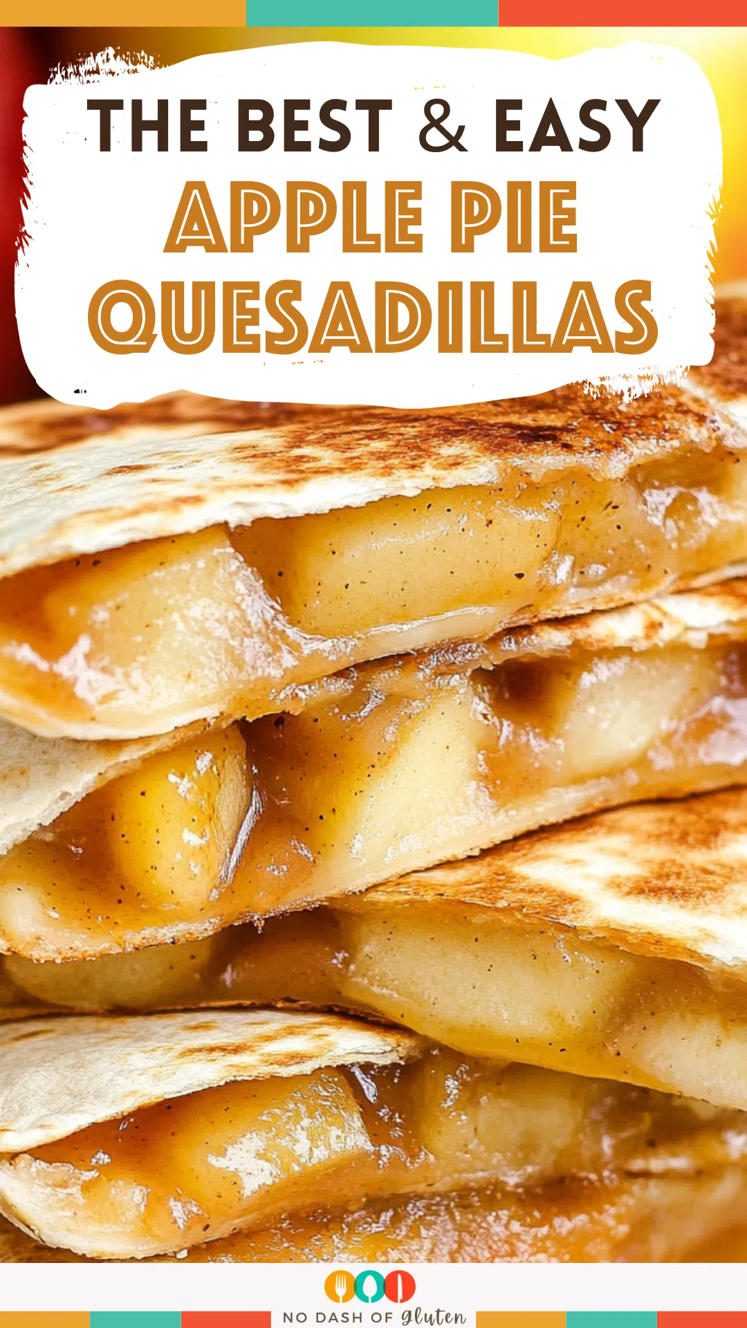 Apple Pie Quesadillas