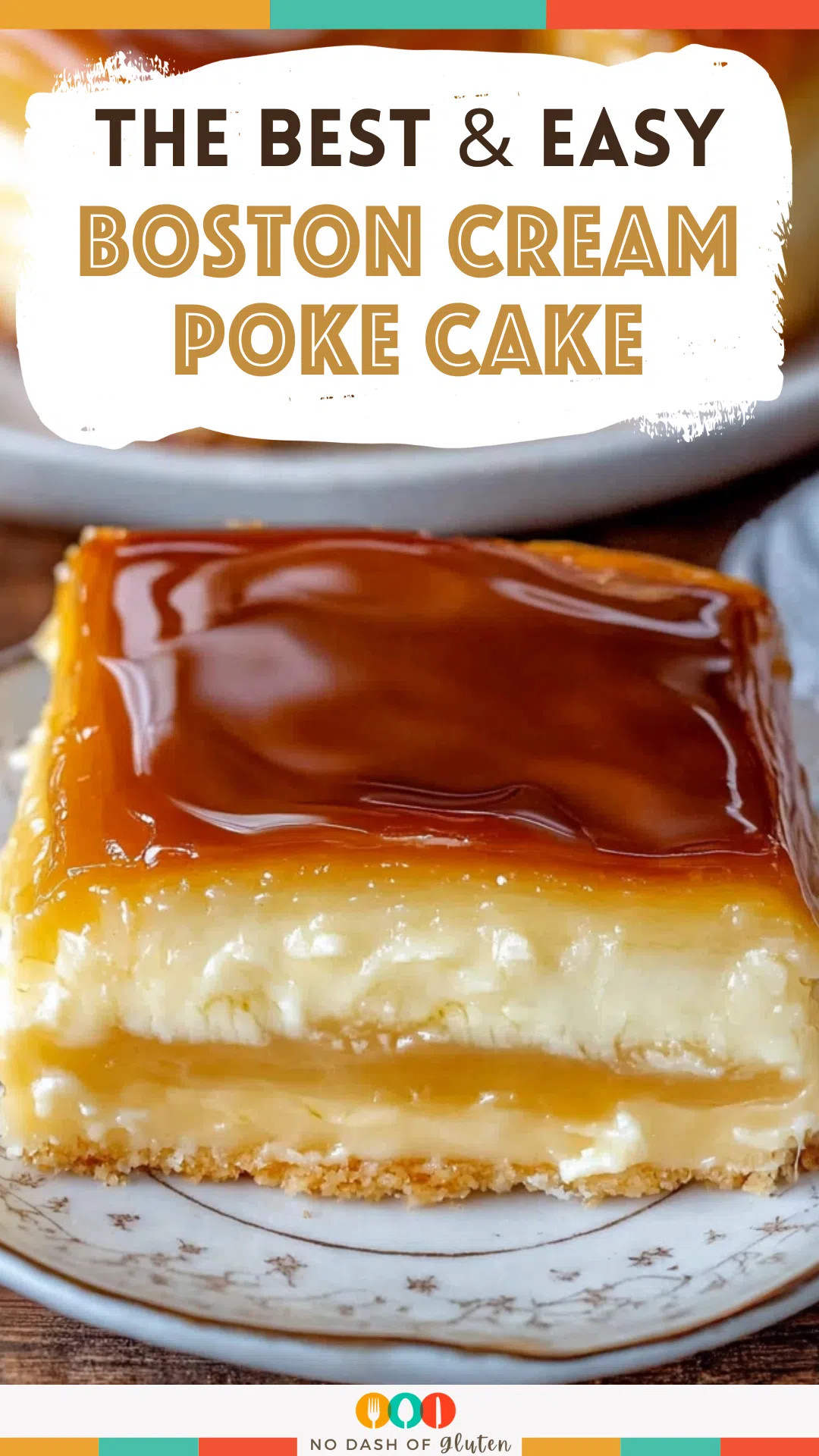Boston Cream Poke Cake
