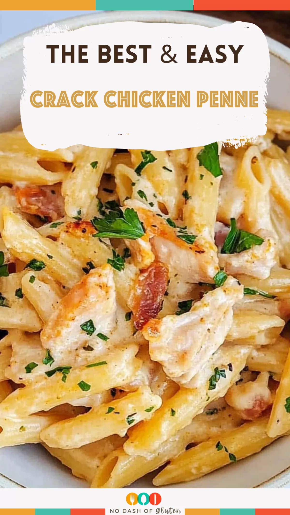 Crack Chicken Penne