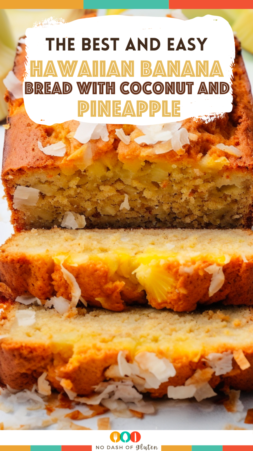 Hawaiian Banana Bread With Coconut And Pineapple