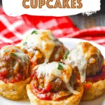 Meatball Sub Cupcakes
