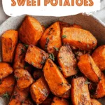 Oven Roasted Sweet Potatoes