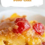 Pineapple Upside-Down Dump Cake