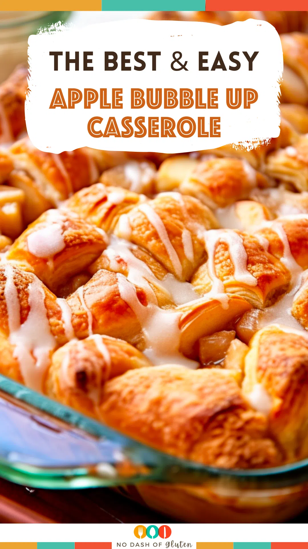 Apple Bubble Up Casserole