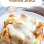Bread Pudding with vanilla sauce