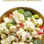 Broccoli Cauliflower Salad