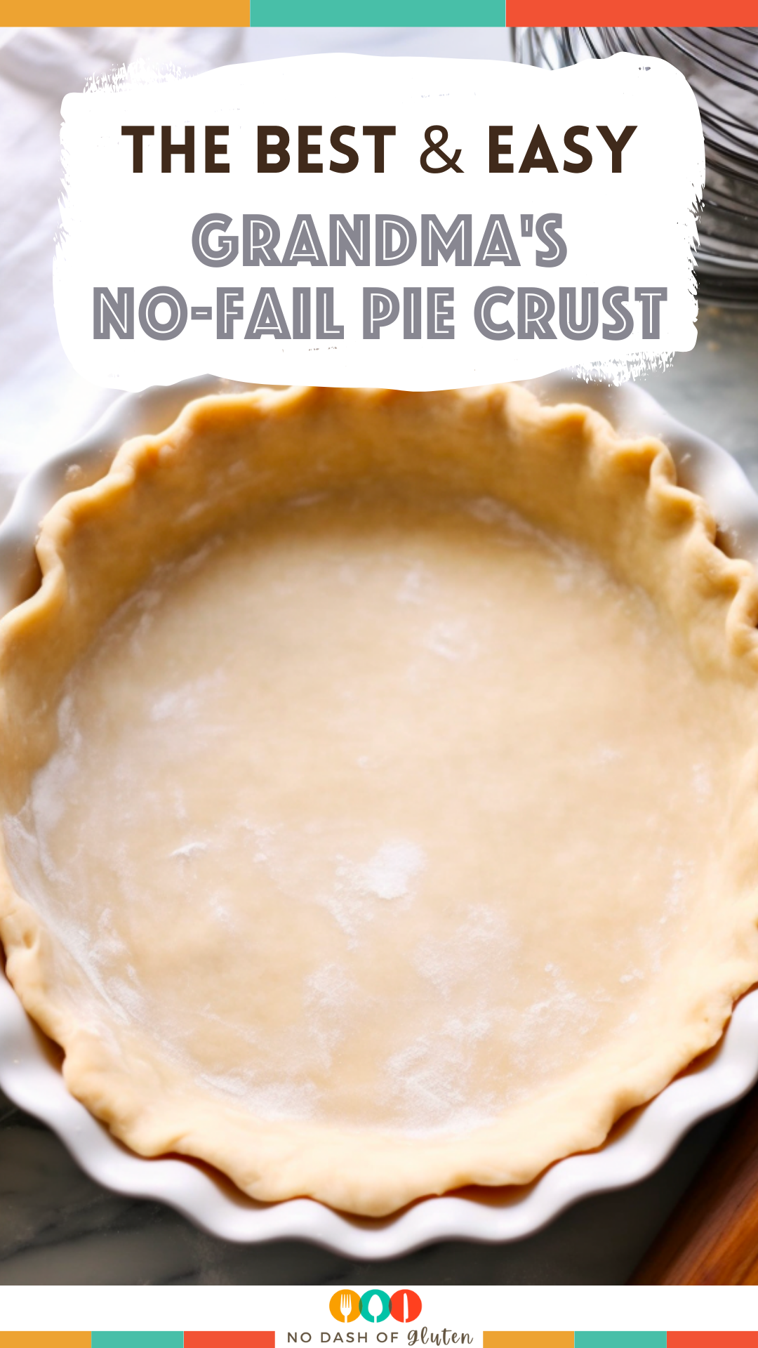 Grandma's No-Fail Pie Crust