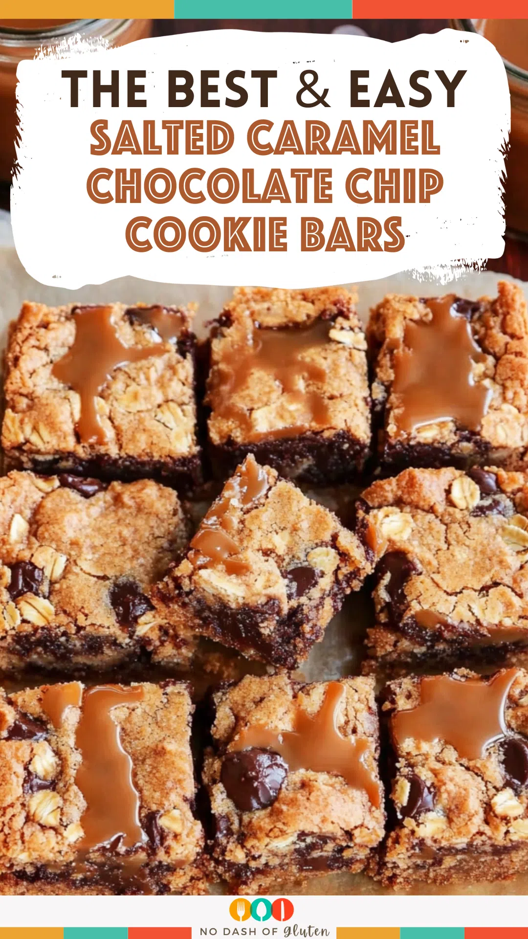 Salted Caramel Chocolate Chip Cookie Bars
