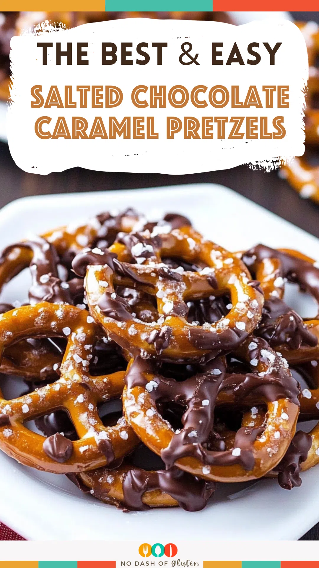 Salted Chocolate Caramel Pretzels