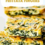 Spinach Zucchini Frittata Fingers