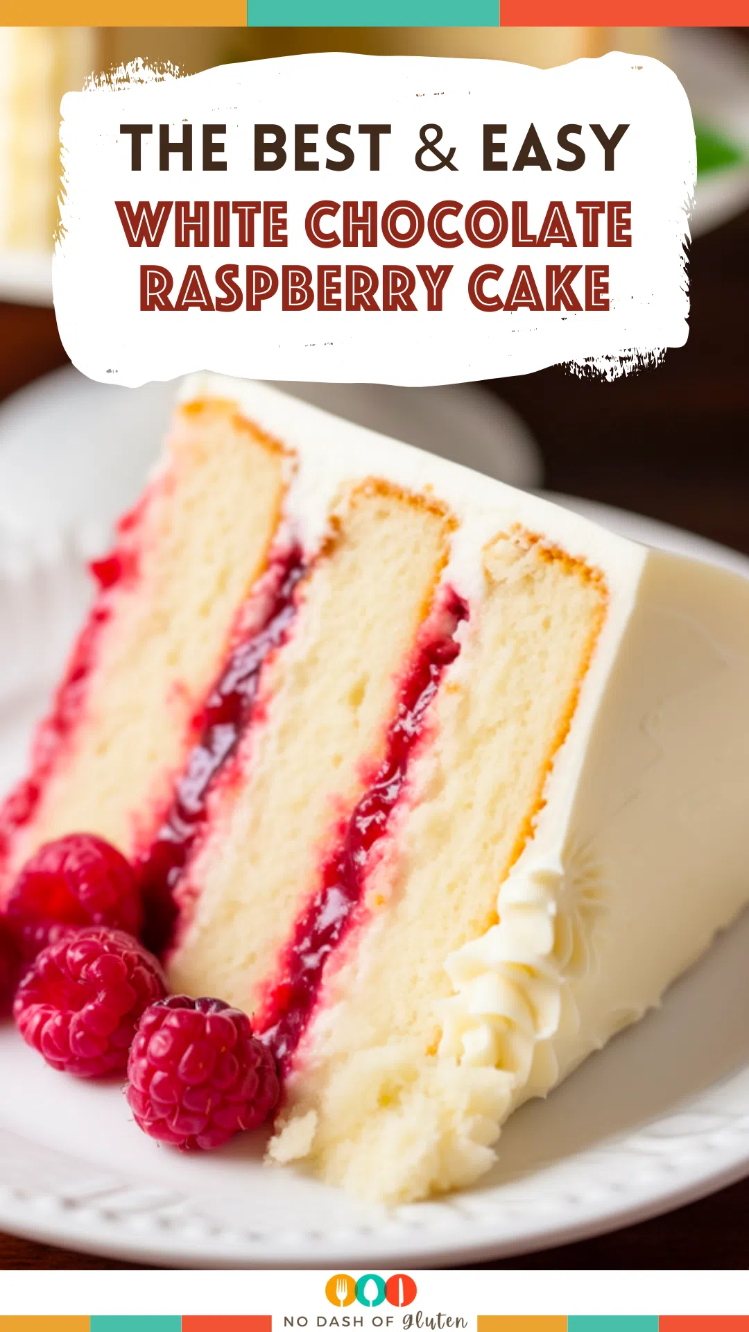 White Chocolate Raspberry Cake