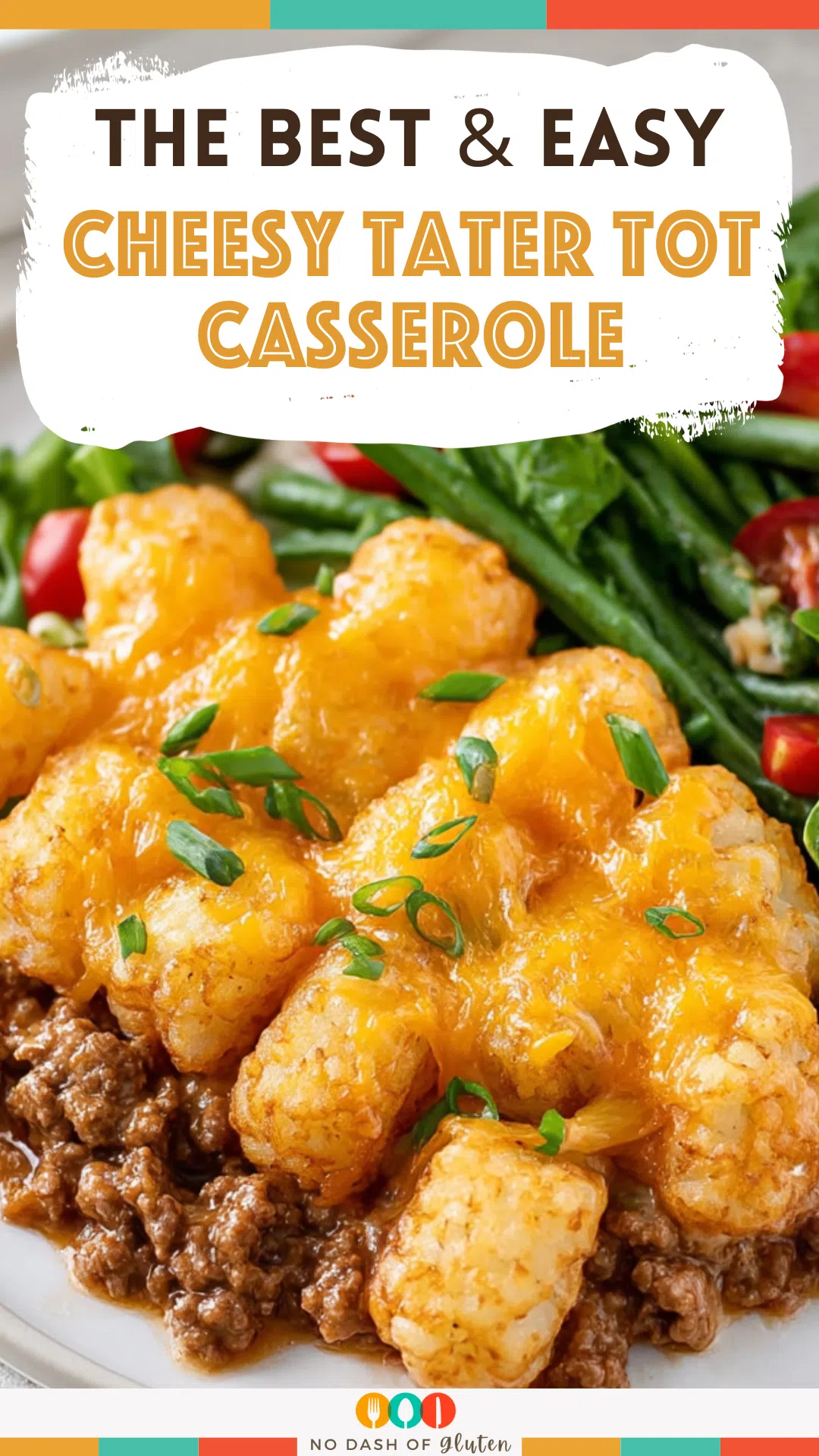 Cheesy Tater Tot Casserole