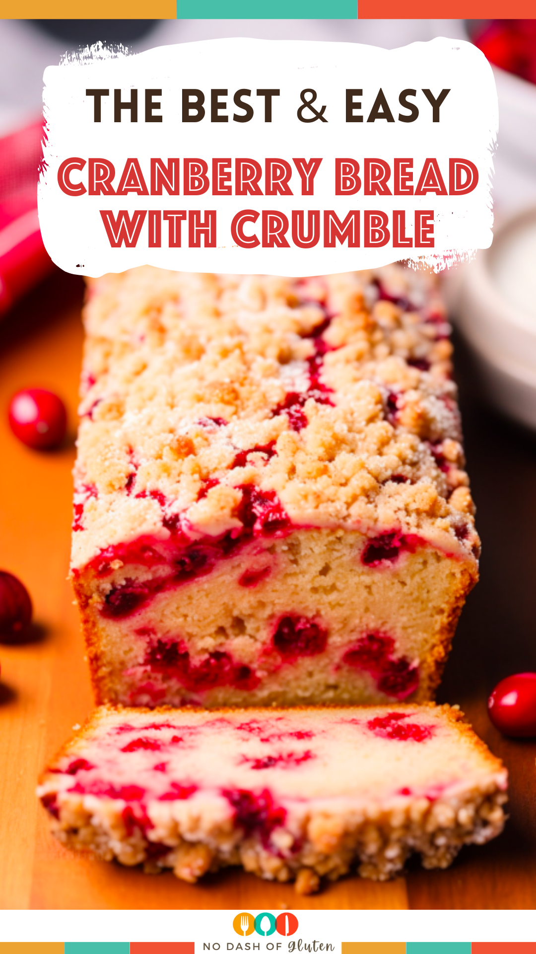 Cranberry Bread With Crumble