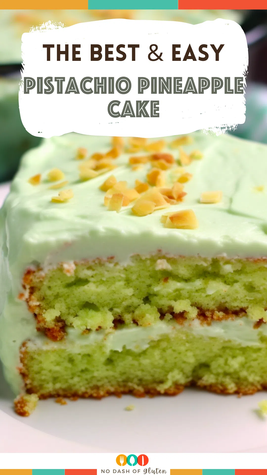 Pistachio Pineapple Cake
