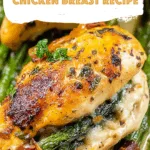 Asparagus Stuffed Chicken Breast Recipe