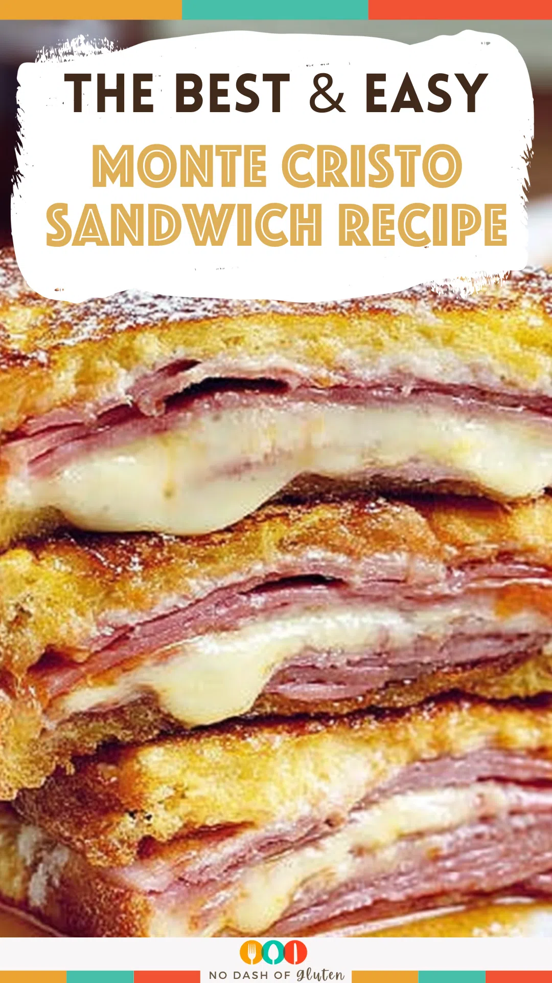 Monte Cristo Sandwich Recipe