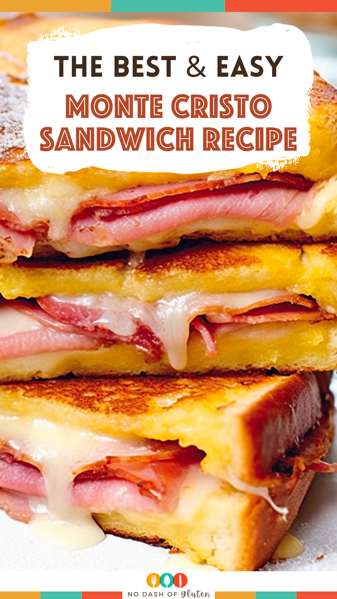Monte Cristo Sandwich Recipe