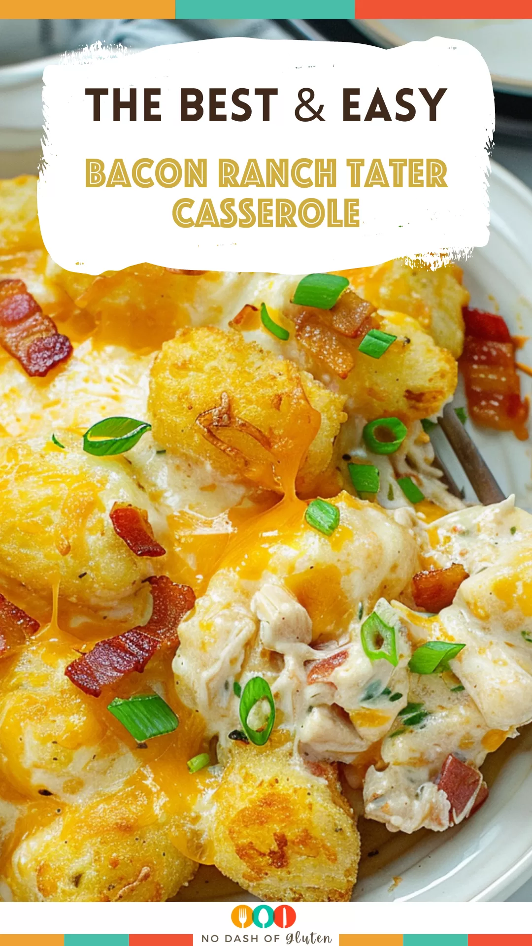 Bacon Ranch Tater Casserole