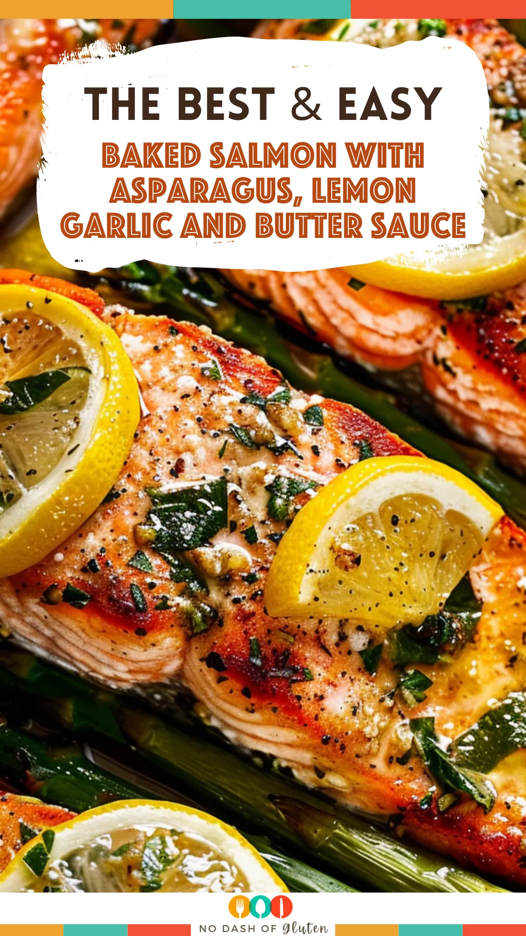 Baked Salmon with Asparagus, Lemon, Garlic and Butter Sauce