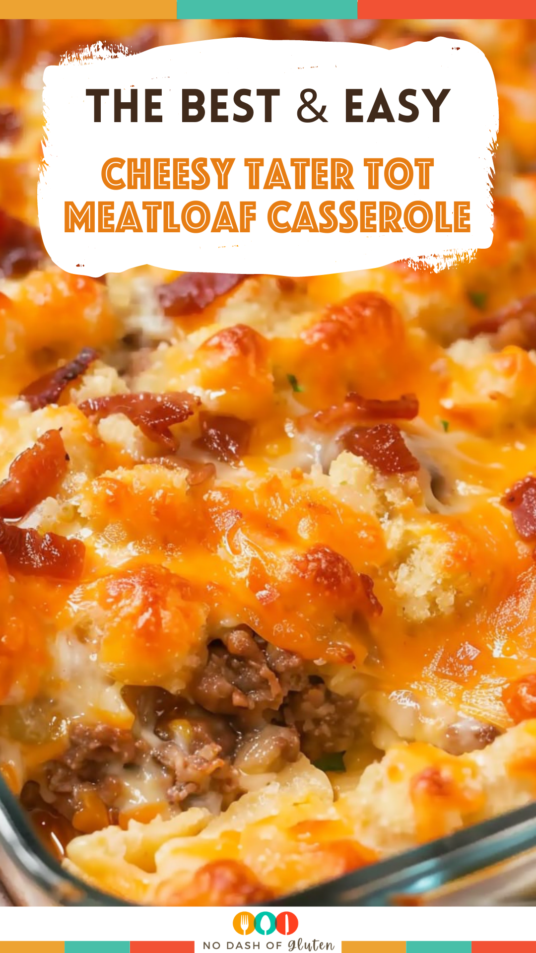 Cheesy Tater Tot Meatloaf Magic