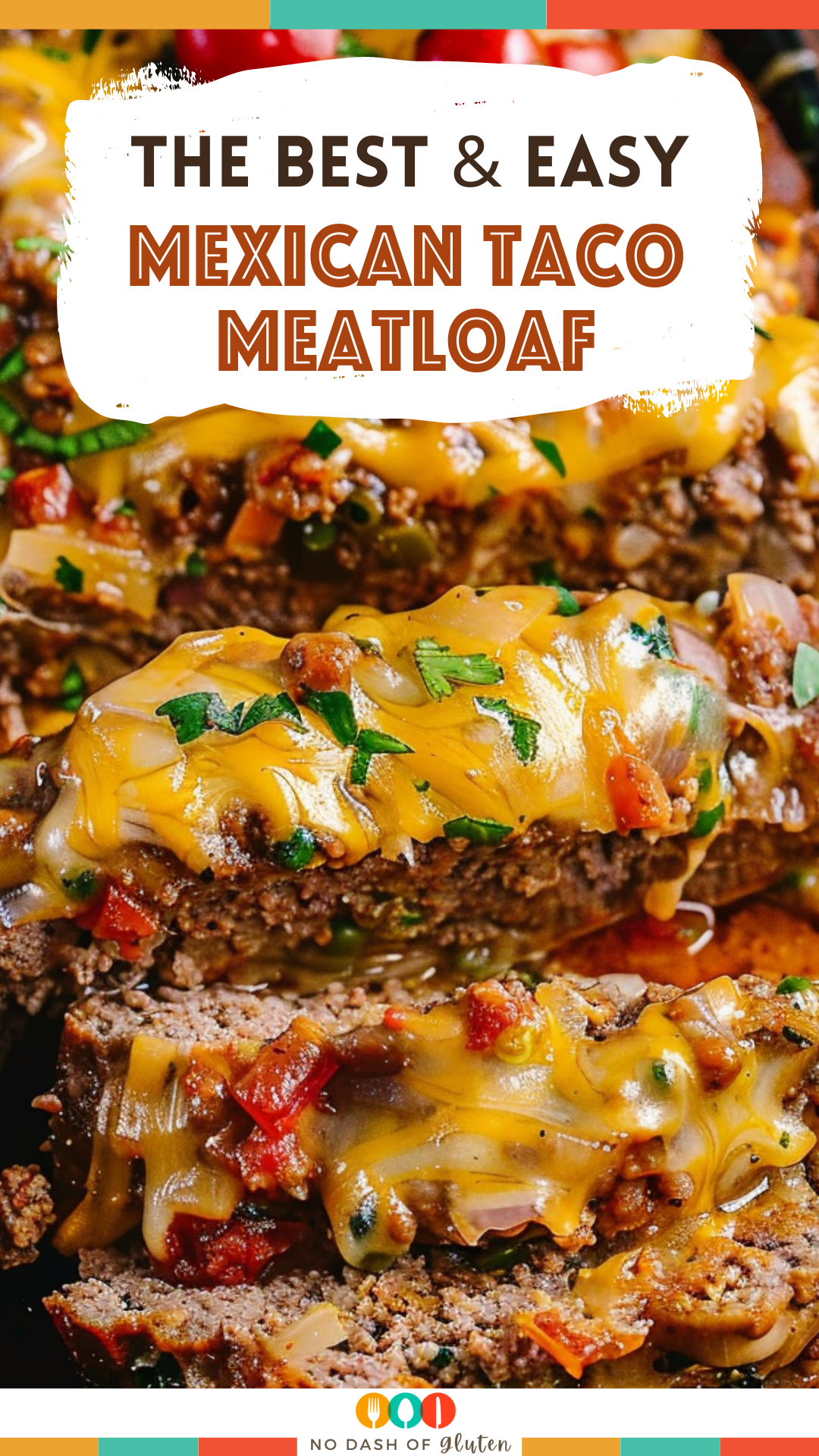 Mexican Taco Meatloaf