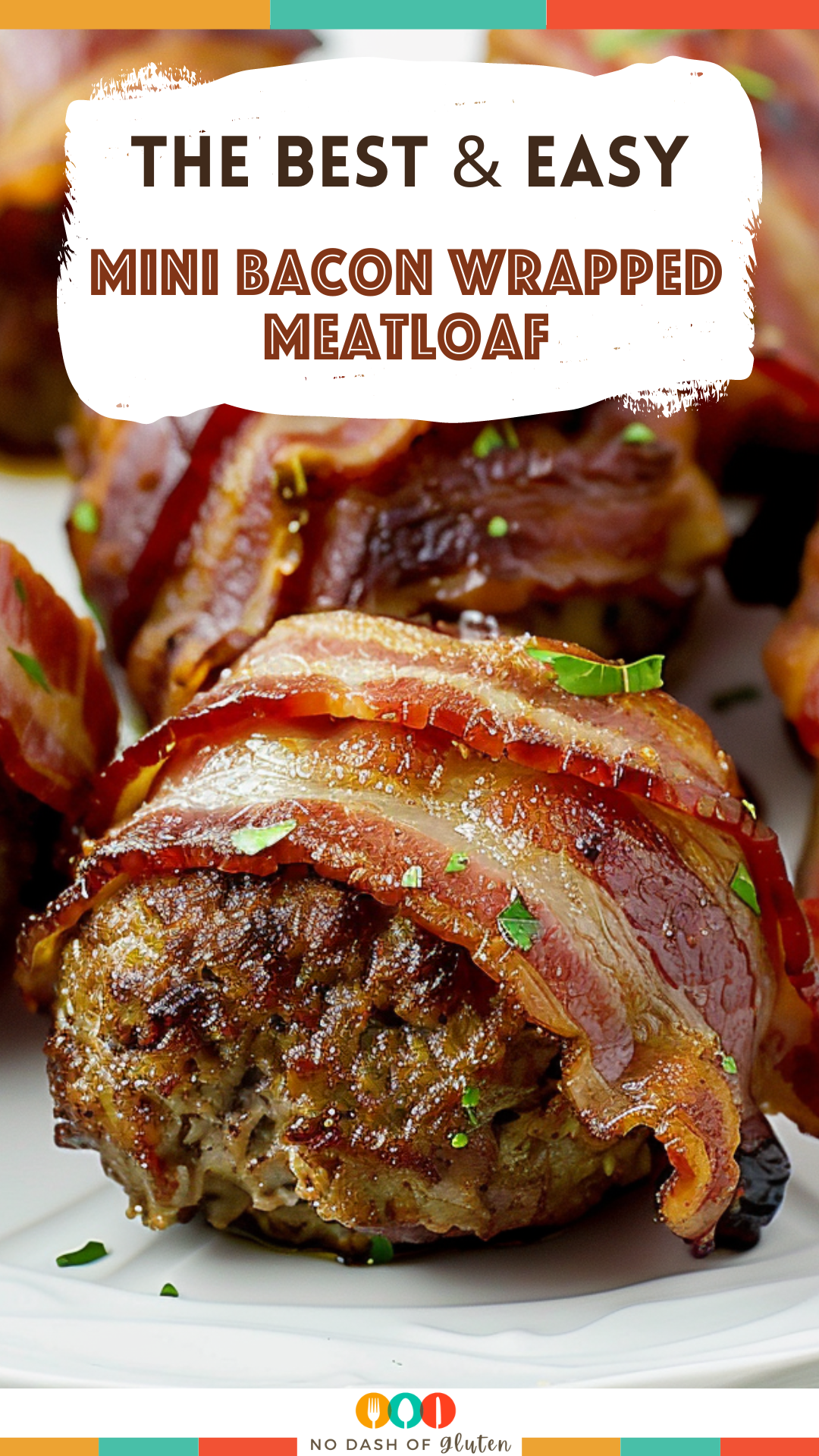 Mini Bacon Wrapped Meatloaf