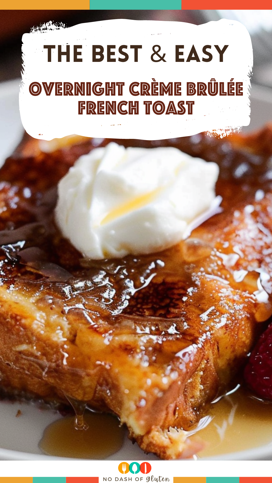 Overnight Crème Brûlée French Toast