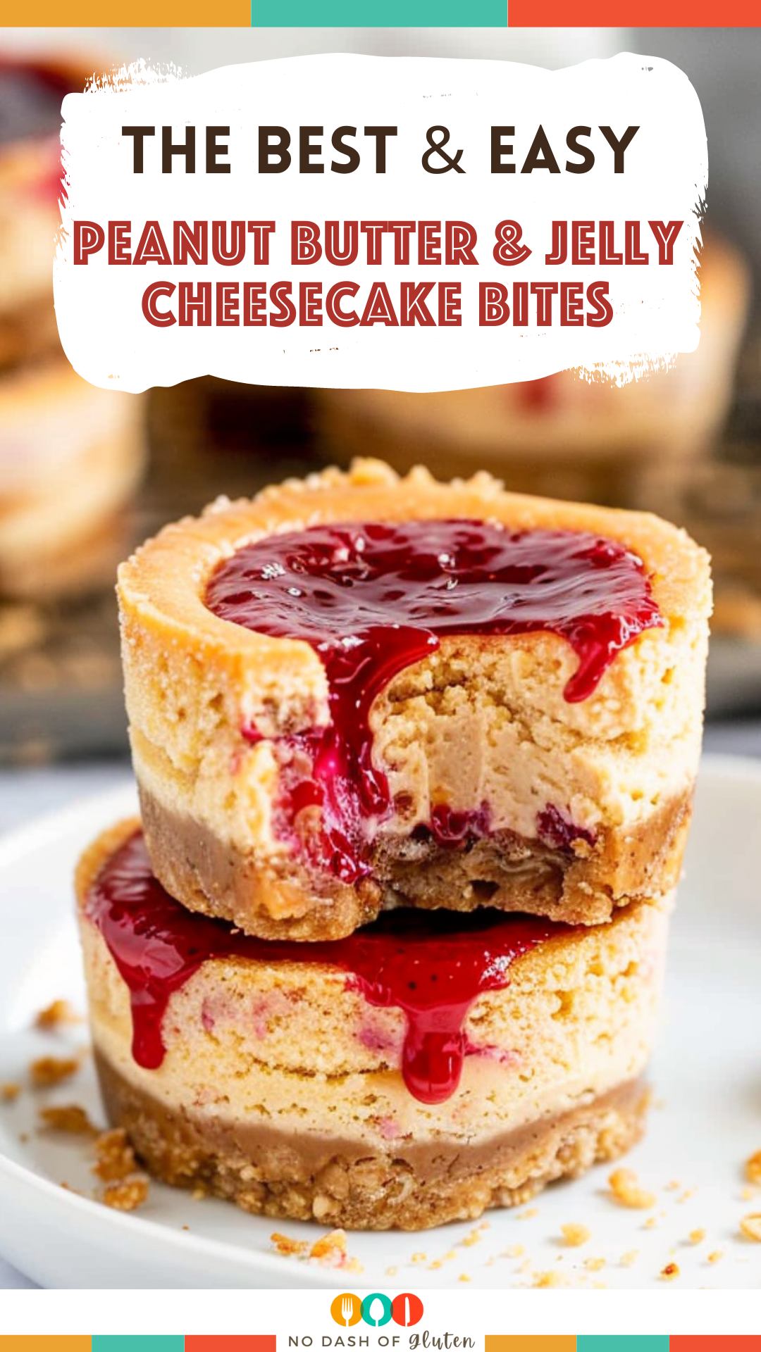 Peanut Butter & Jelly Cheesecake Bites