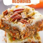 Chewy Carrot Cake Blondies