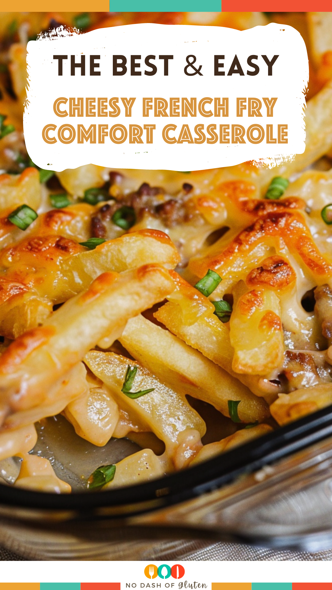 Cheesy French Fry Comfort Casserole