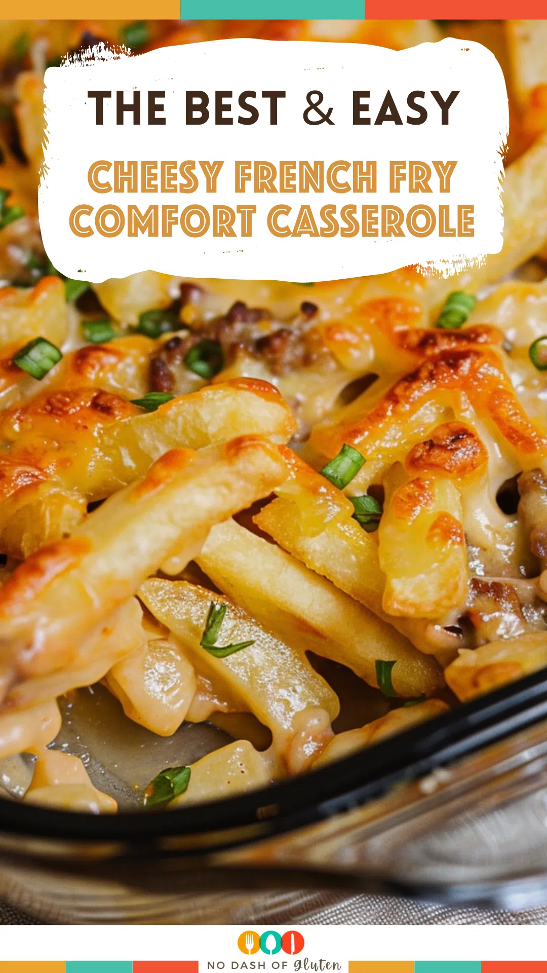 Cheesy French Fry Comfort Casserole